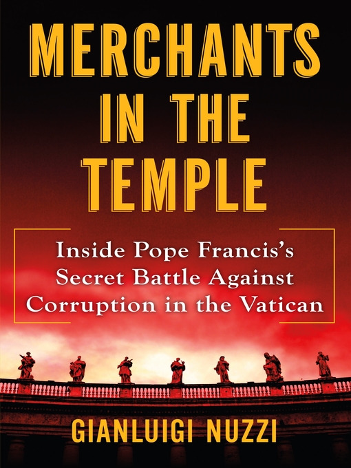 Title details for Merchants in the Temple by Gianluigi Nuzzi - Wait list